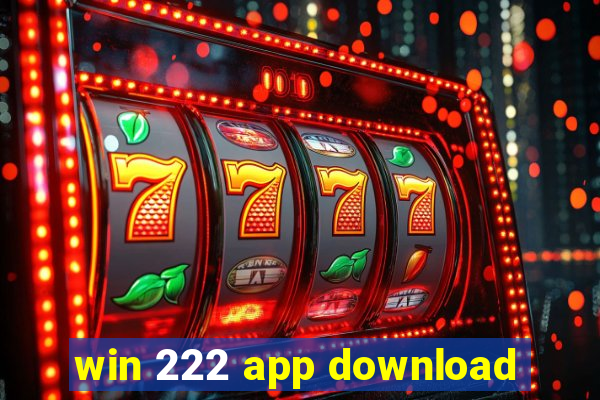 win 222 app download